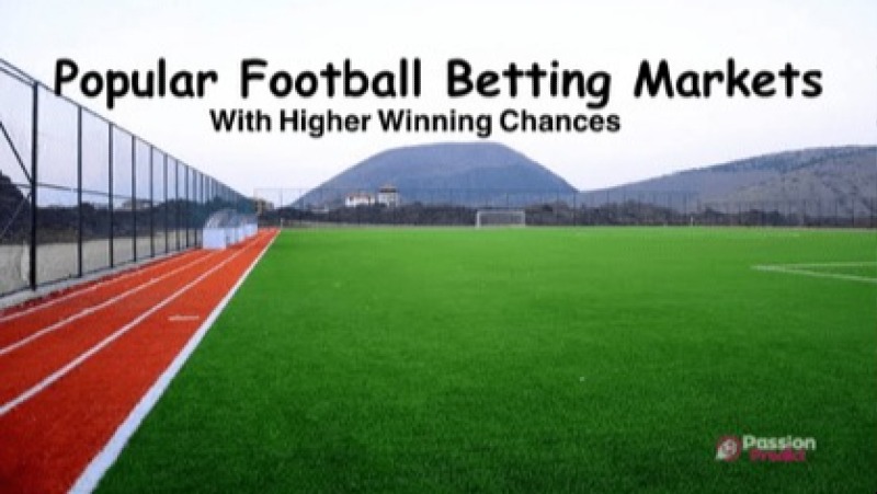 Popular Football Betting Markets With Higher Winning Chances